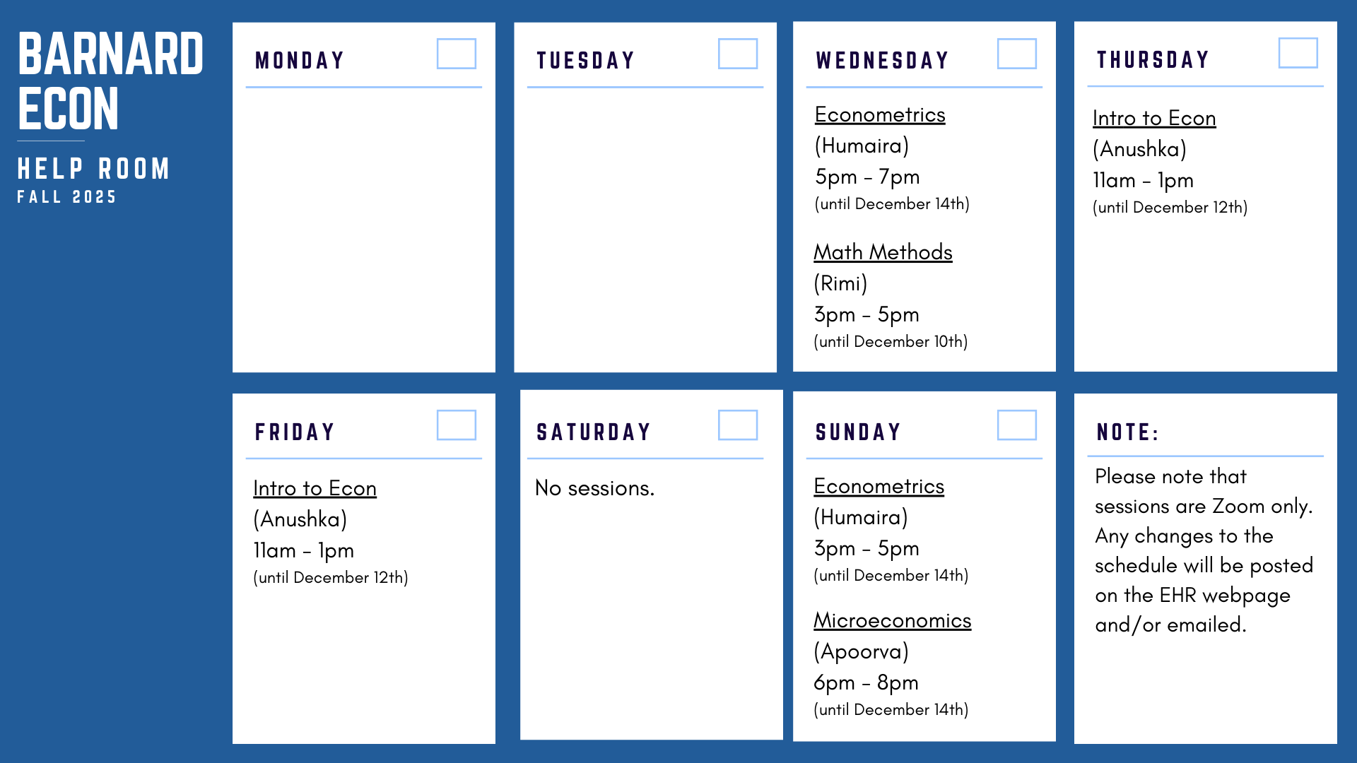 Contact Econ Department if you cannot see the hours.
